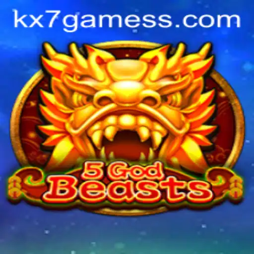 Discover the World of 5GodBeasts - A New Gaming Phenomenon by KX7.games